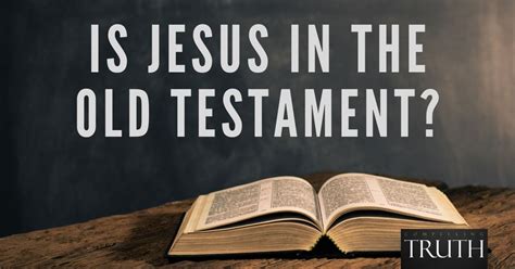 Is jesus in the old testament. Things To Know About Is jesus in the old testament. 